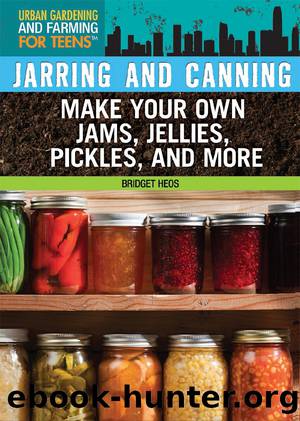 Jarring and Canning by Bridget Heos