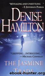 Jasmine Trade by Denise Hamilton