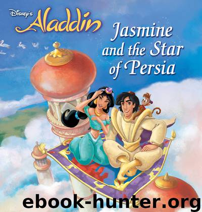 Jasmine and the Star of Persia by Disney Book Group
