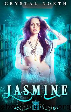 Jasmine: A Paranormal Reverse Harem Romance (Spell Library Book 12) by Crystal North & Silver Springs Library