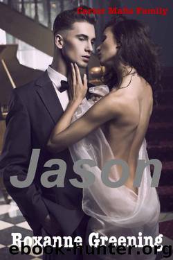 Jason (Carter Mafia Family Book 3) by Roxanne Greening & R. Greening