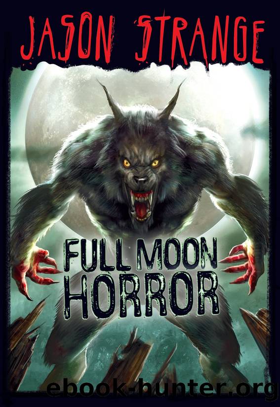 Jason Strange: Full Moon Horror by Jason Strange