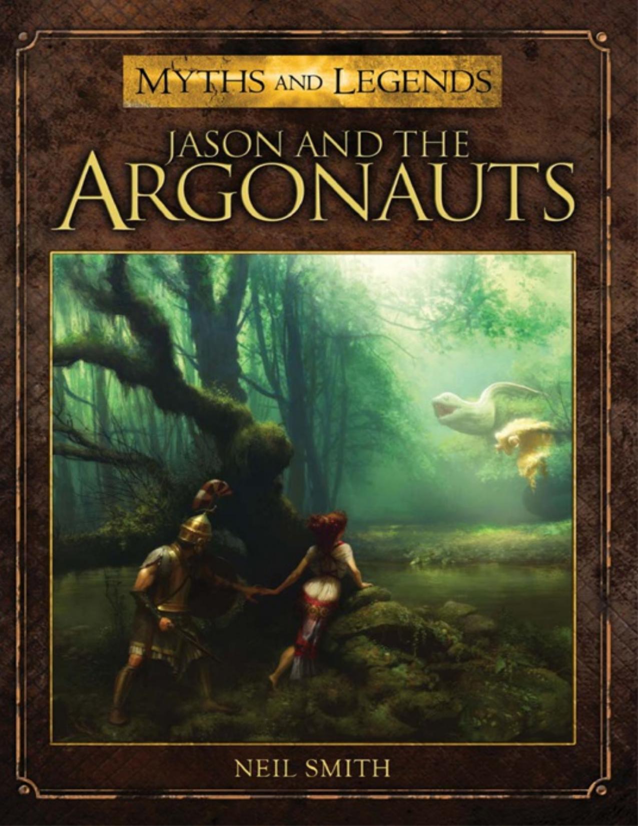 Jason and the Argonauts by Neil Smith
