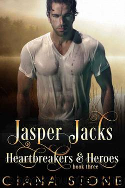 Jasper Jacks (Heartbreakers & Heroes Book 3) by Ciana Stone