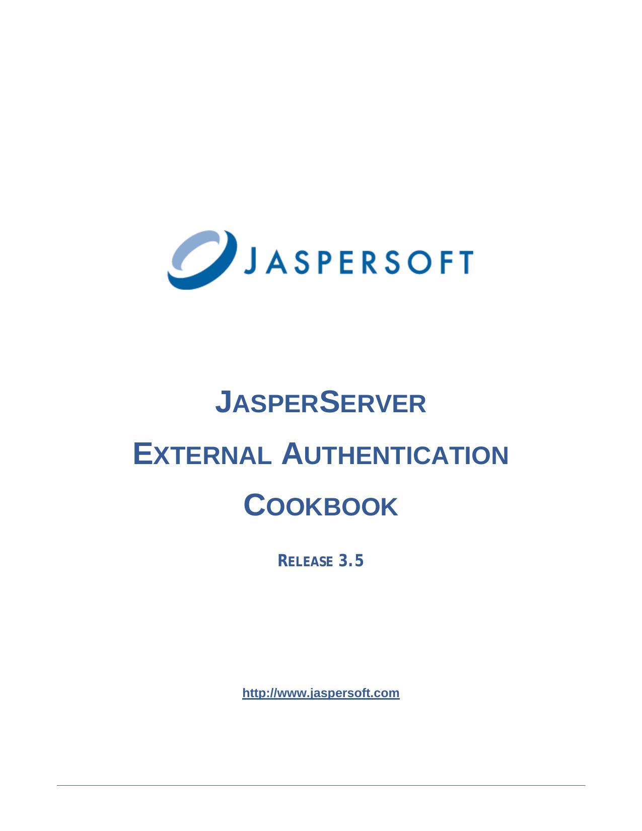 JasperServer External Authentication Cookbook by Jaspersoft Corporation