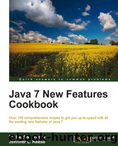 Java 7 New Features Cookbook by Unknown