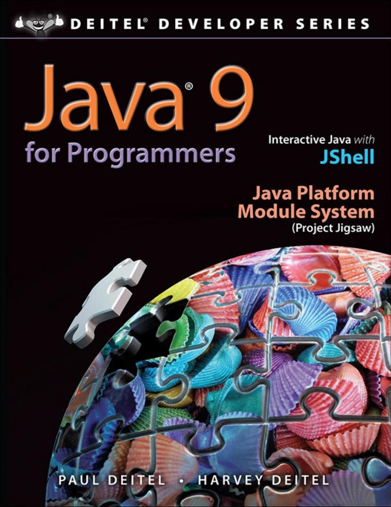 Java 9 for Programmers (Deitel Developer Series) by Paul Deitel & Harvey Deitel