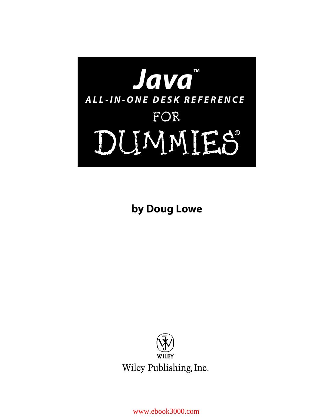 Java All-In-One Desk Reference For Dummies by Unknow