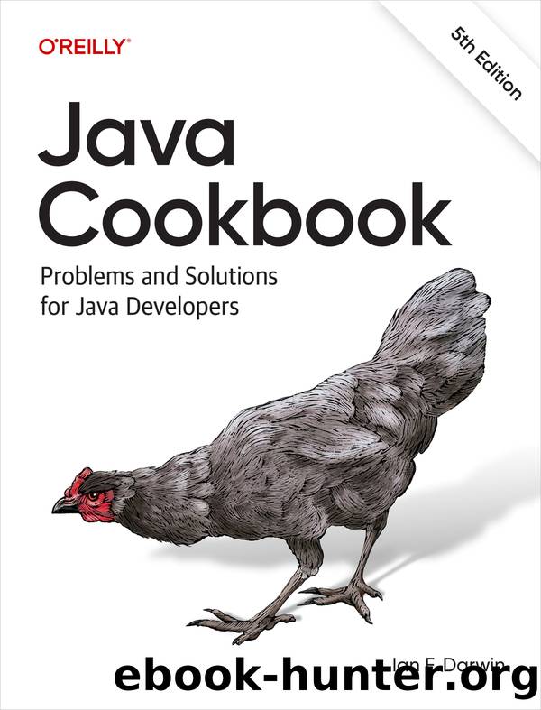 Java Cookbook (for Raymond Rhine) by Ian F. Darwin
