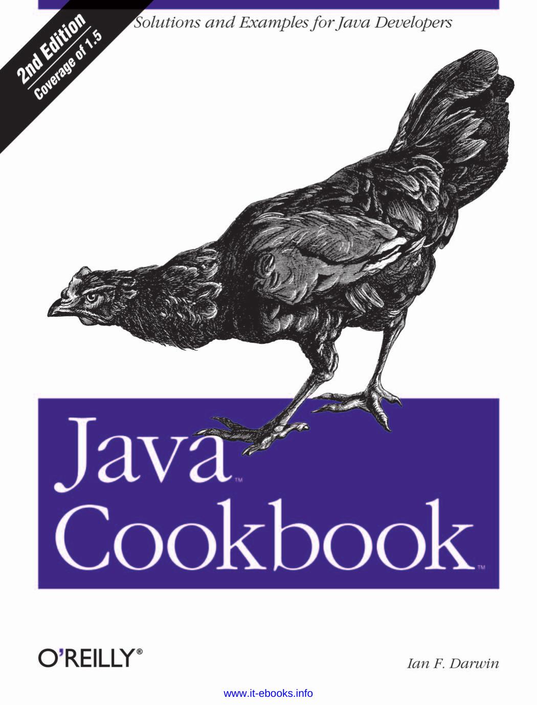 Java Cookbook, 2nd Edition: Solutions and Examples for Java Developers by Ian F. Darwin