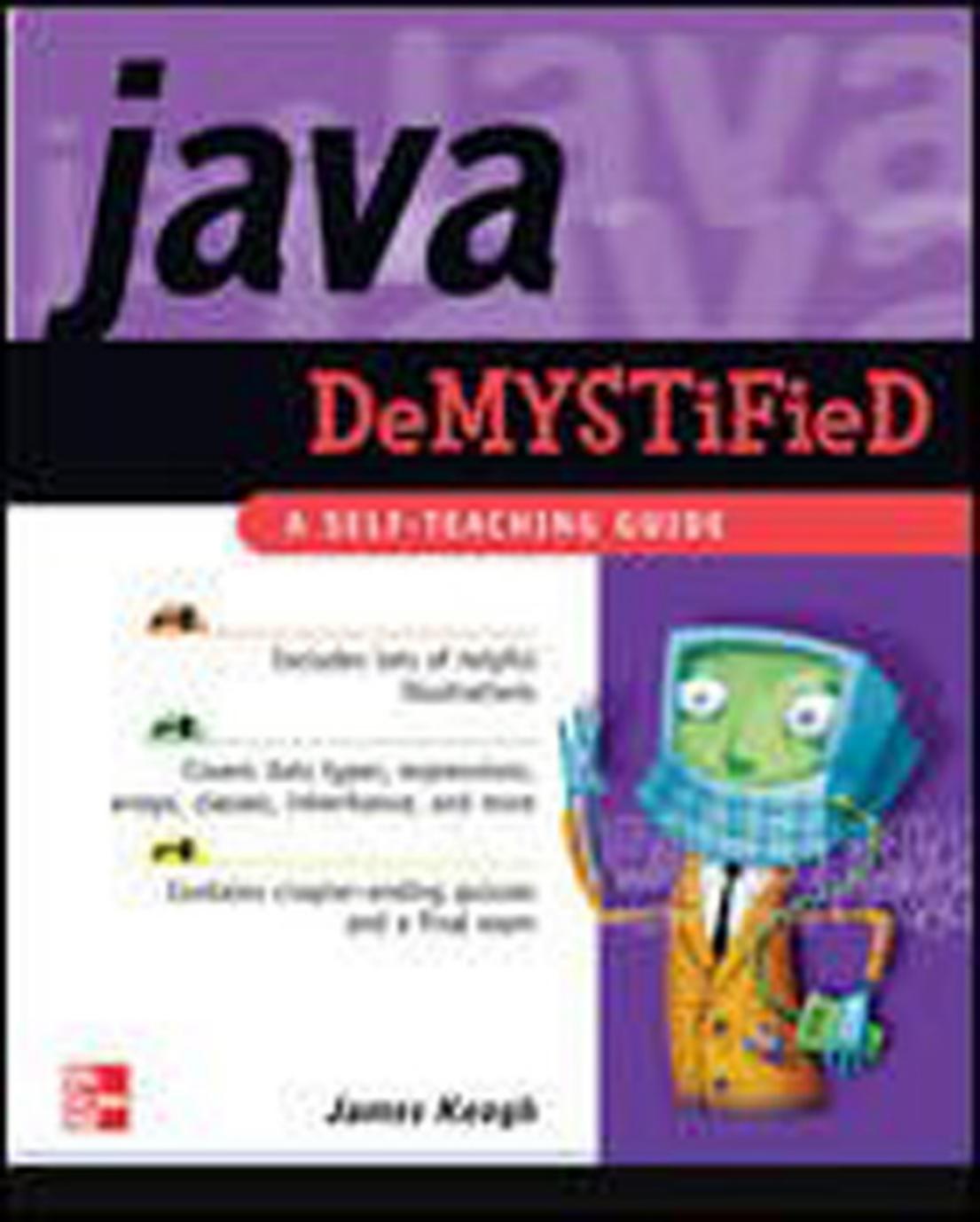 Java Demystified by James Keogh