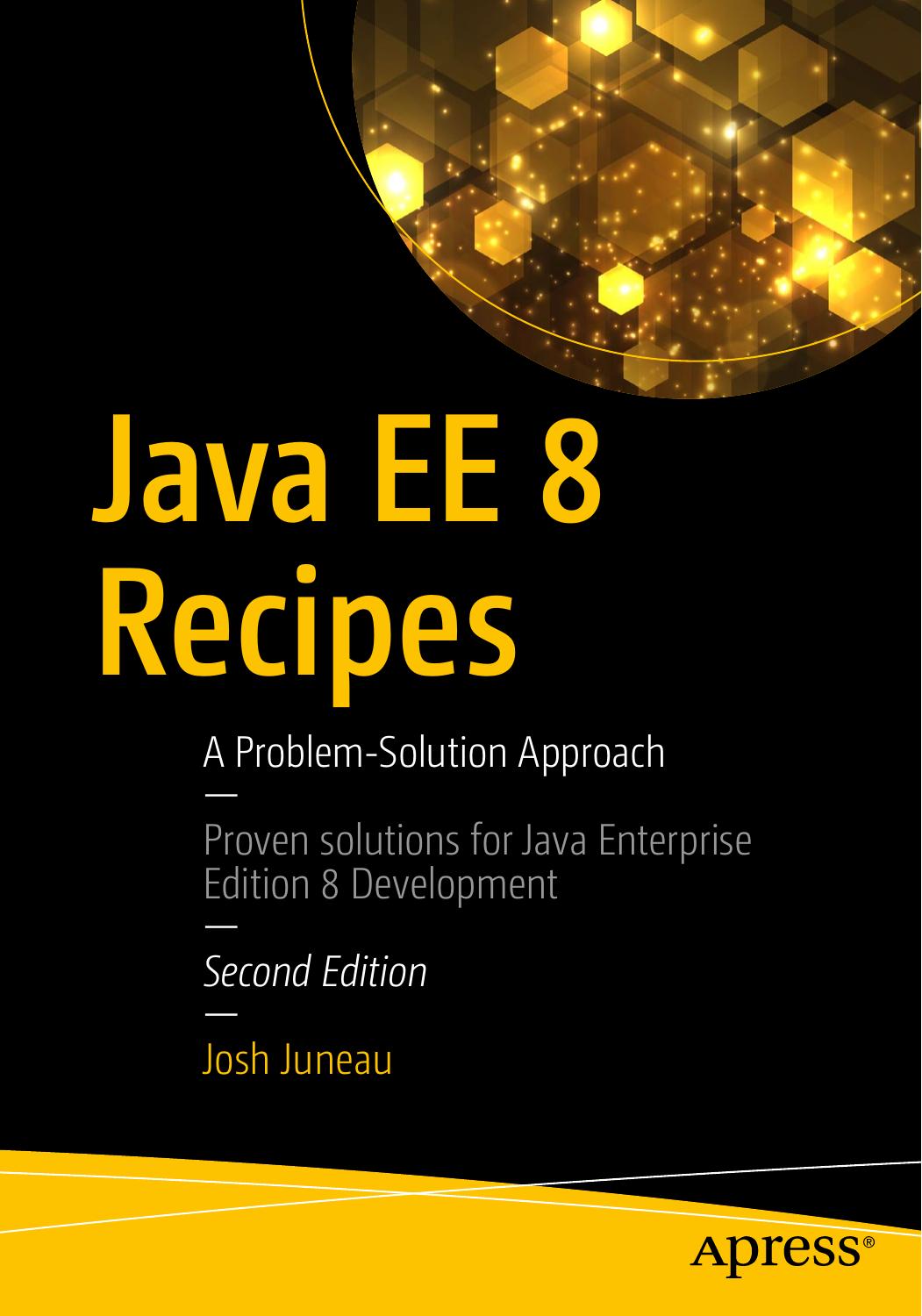 Java EE 8 Recipes by Josh Juneau