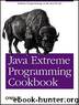 Java Extreme Programming Cookbook by By