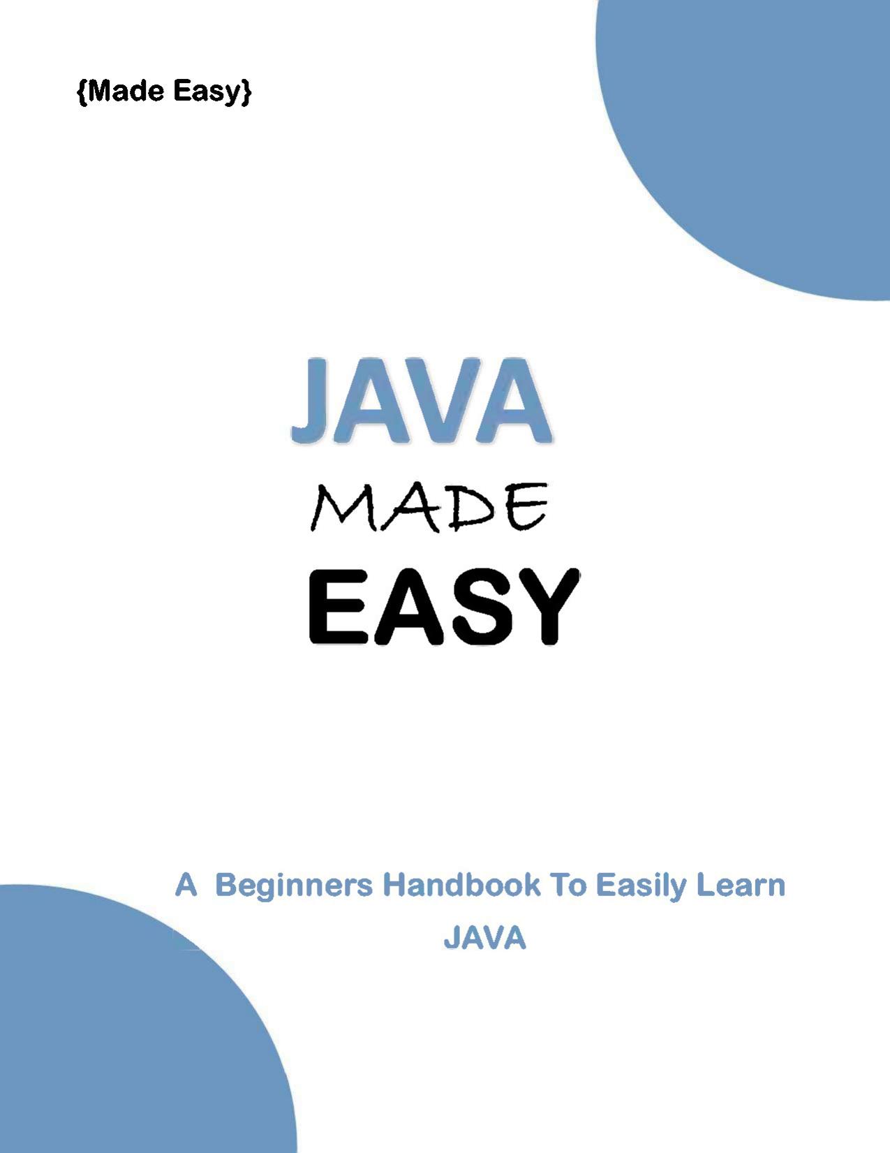 Java Made easy by Robi Magige