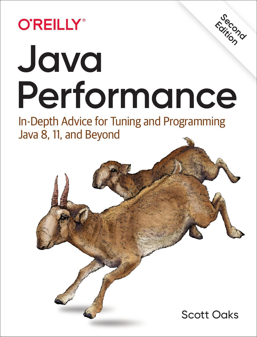 Java Performance - In-Depth Advice for Tuning and Programming Java 8, 11, and Beyond [true pdf]. by Scott Oaks
