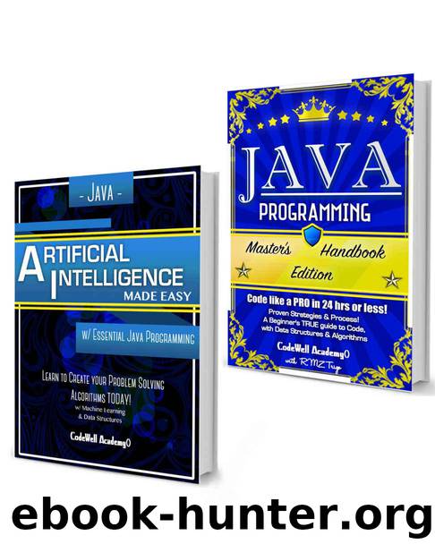 Java Programming Box Set: Programming, Master's Handbook & Artificial Intelligence Made Easy; Code, Data Science, Automation, problem solving, Data Structures & Algorithms (CodeWell Box Sets) by Code Well Academy