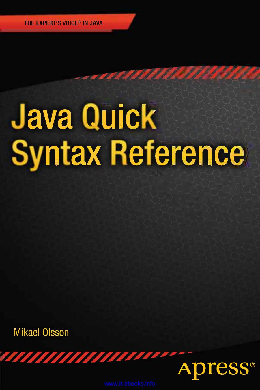 Java Quick Syntax Reference by Mikael Olsson