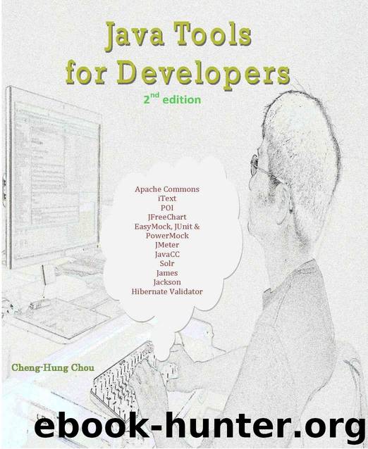 Java Tools for Developers: 2nd edition by Chou Cheng-Hung