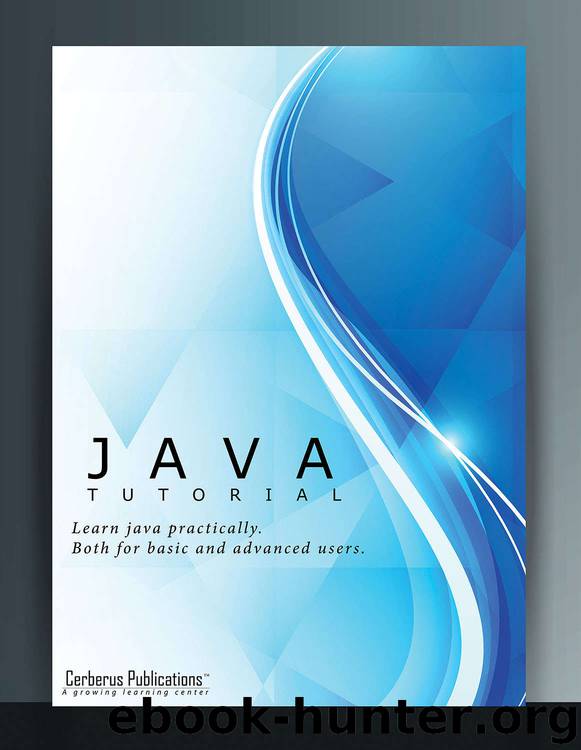 Java Tutorial: Creating Web Services by Cerberus Publications