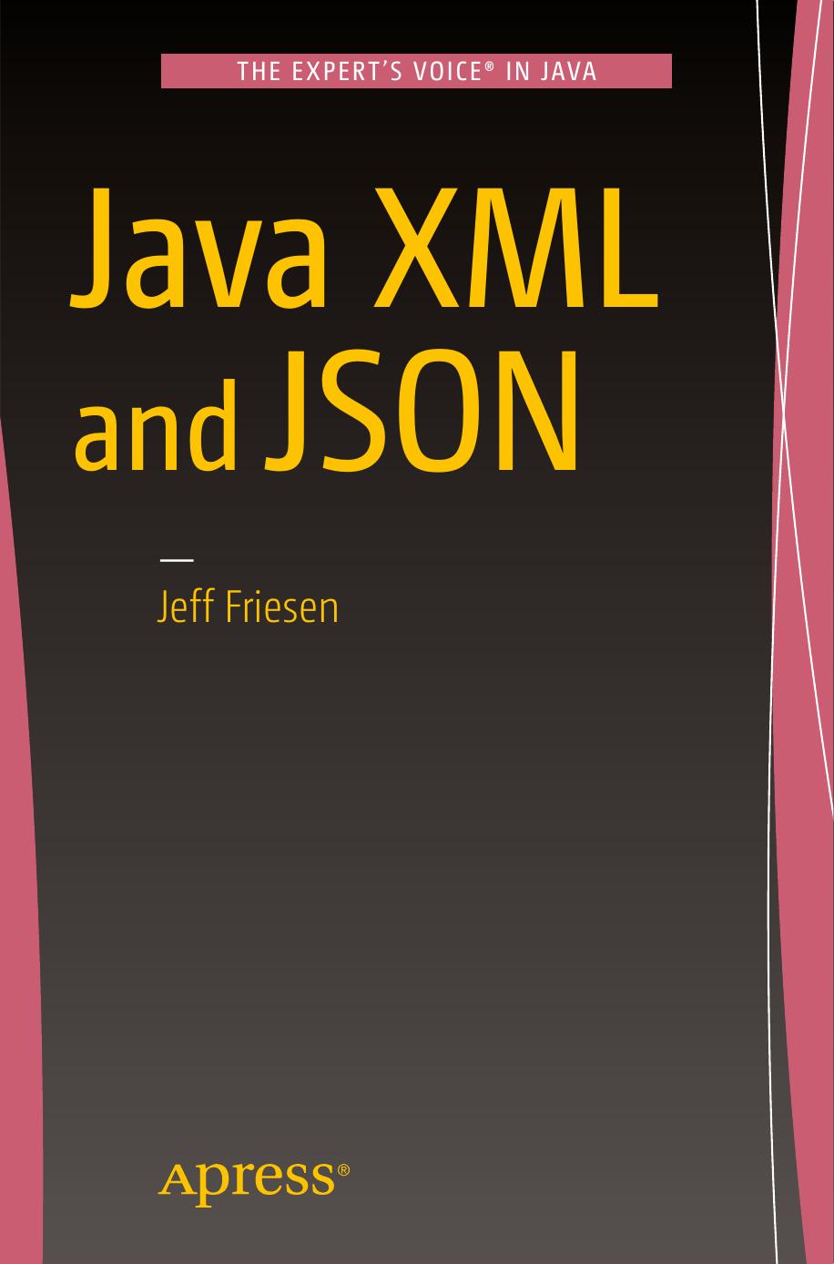 Java XML and JSON by Unknown