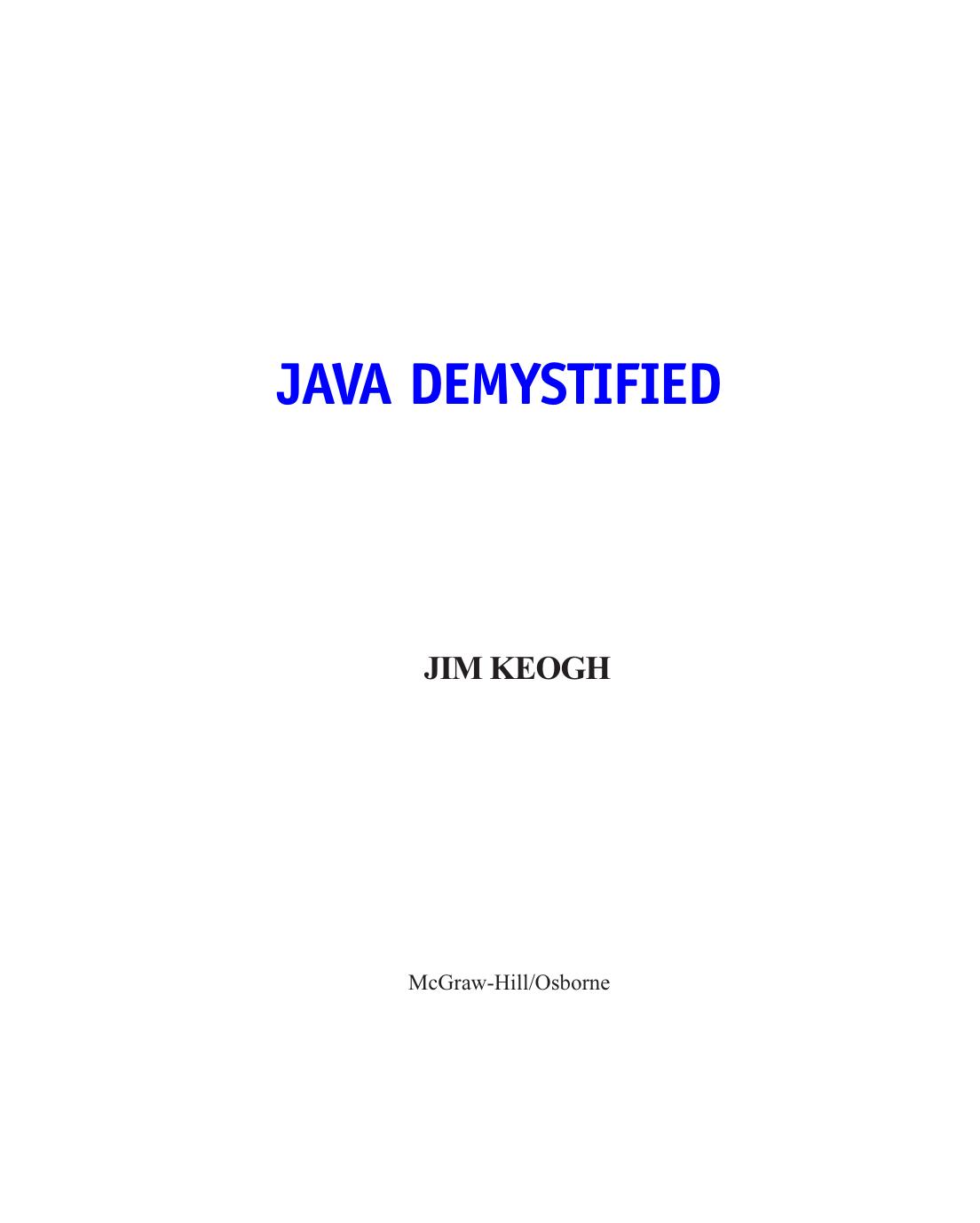 Java demystified by Jim Keogh