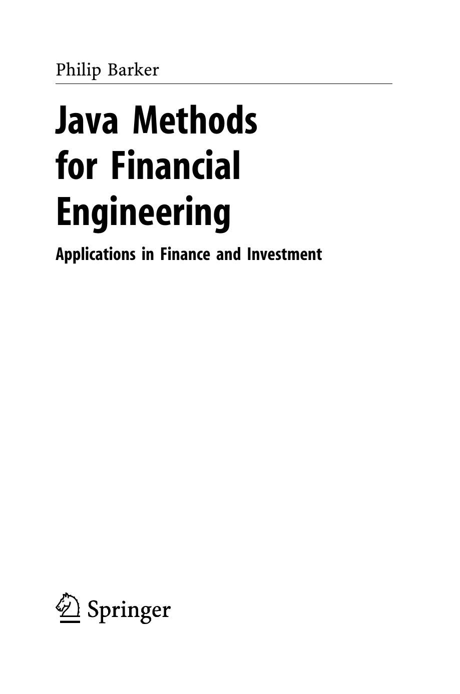 Java methods for financial engineering : applications in finance and investment by Philip Barker
