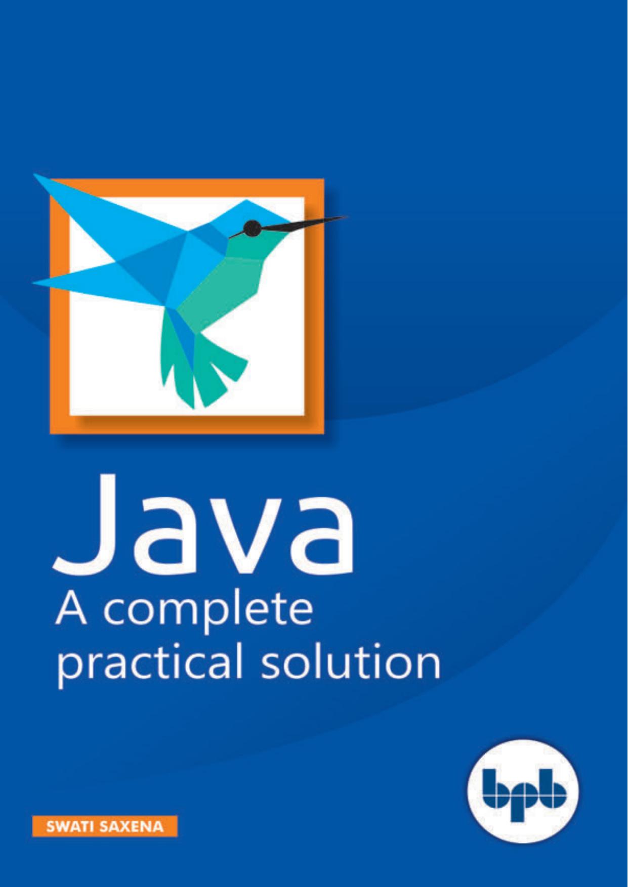 Java: A complete practical solution by Unknow