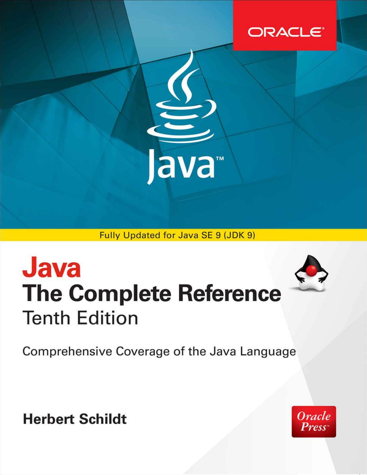 Java: The Complete Reference, Tenth Edition by Herbert Schildt