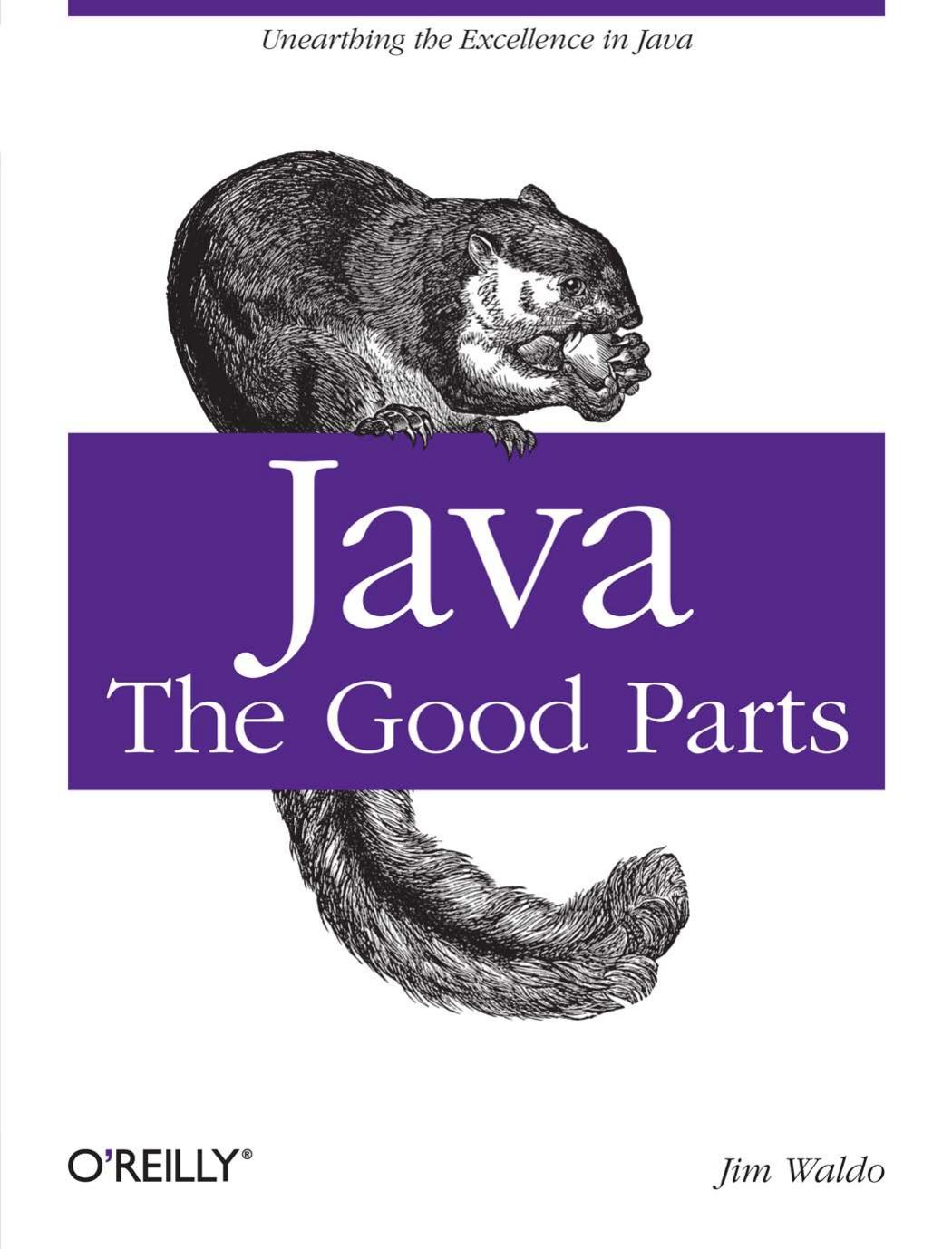 Java: The Good Parts by Jim Waldo