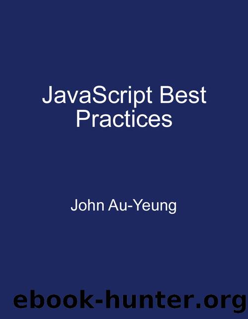 JavaScript Best Practices by John Au-Yeung