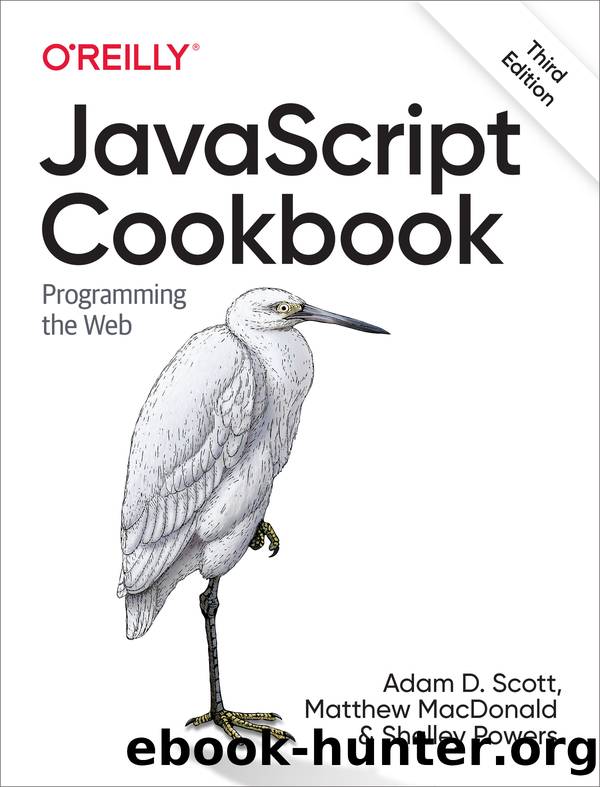 JavaScript Cookbook by Adam D. Scott