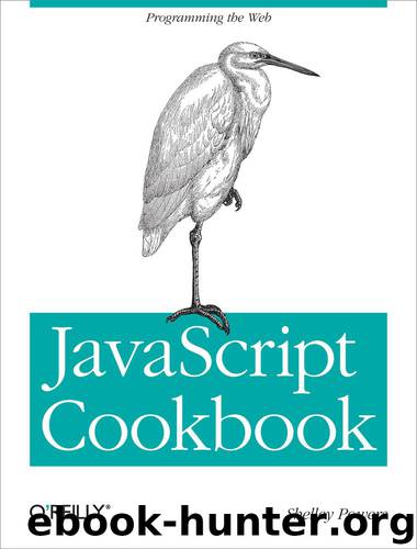 JavaScript Cookbook by Powers Shelley
