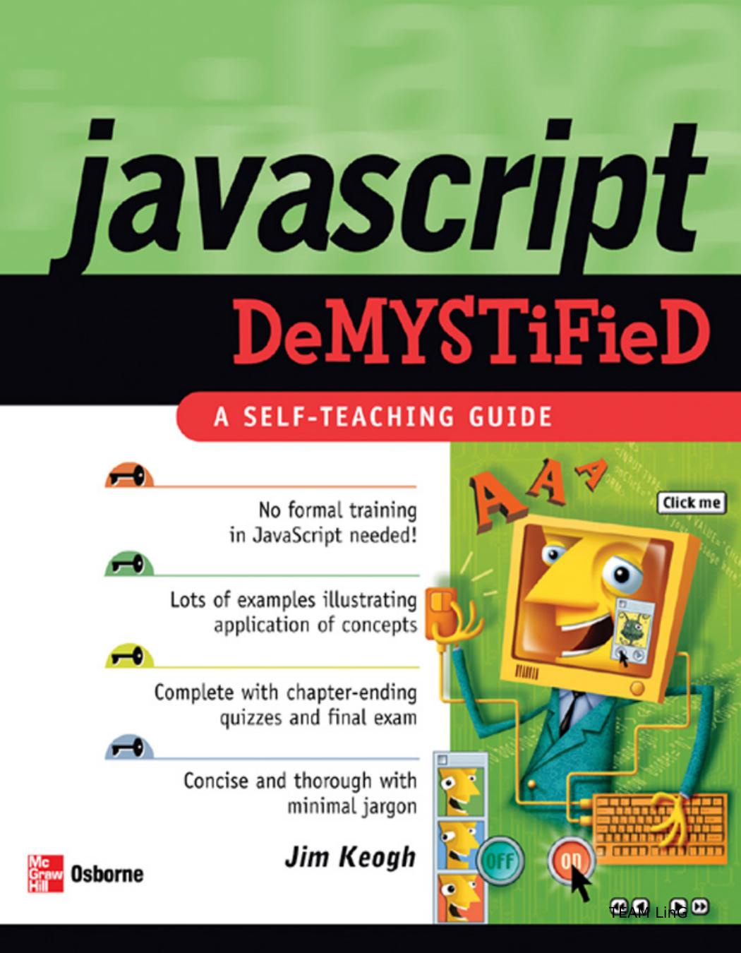 JavaScript Demystified by Keogh James Edward 1948-