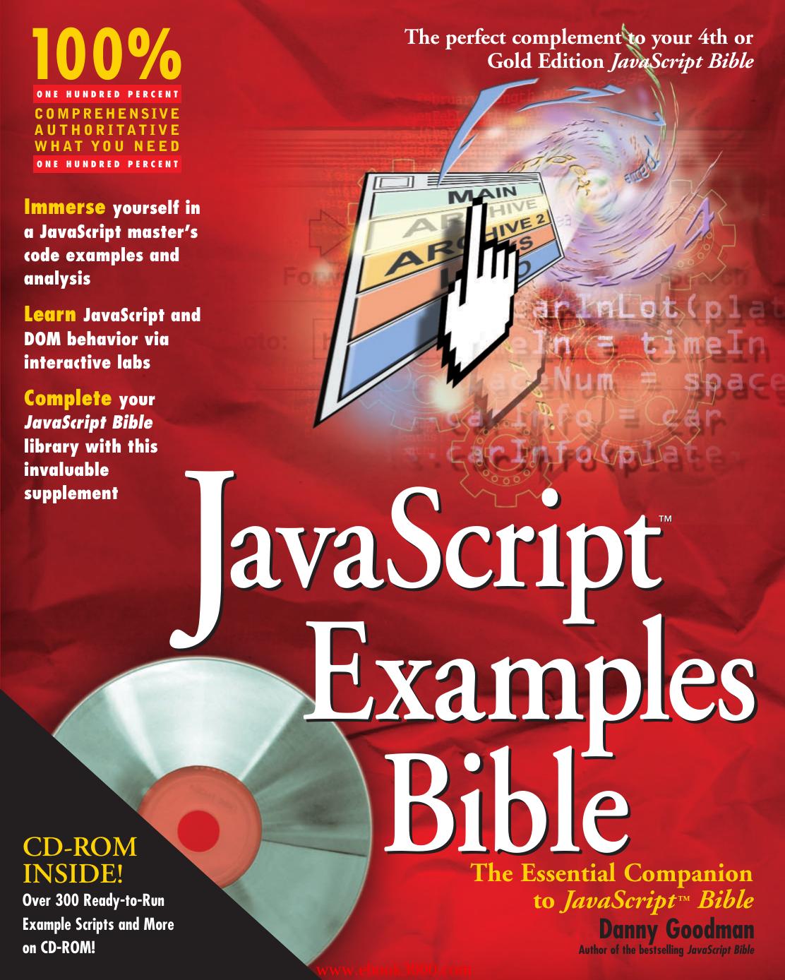JavaScript Examples Bible: The Essential Companion to JavaScript Bible by Unknow