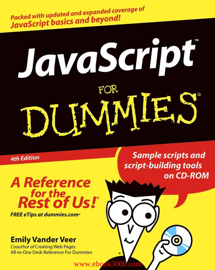 JavaScript For Dummies, 4th Edition by Unknow