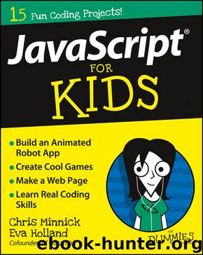 JavaScript For Kids For Dummies by Chris Minnick & Eva Holland