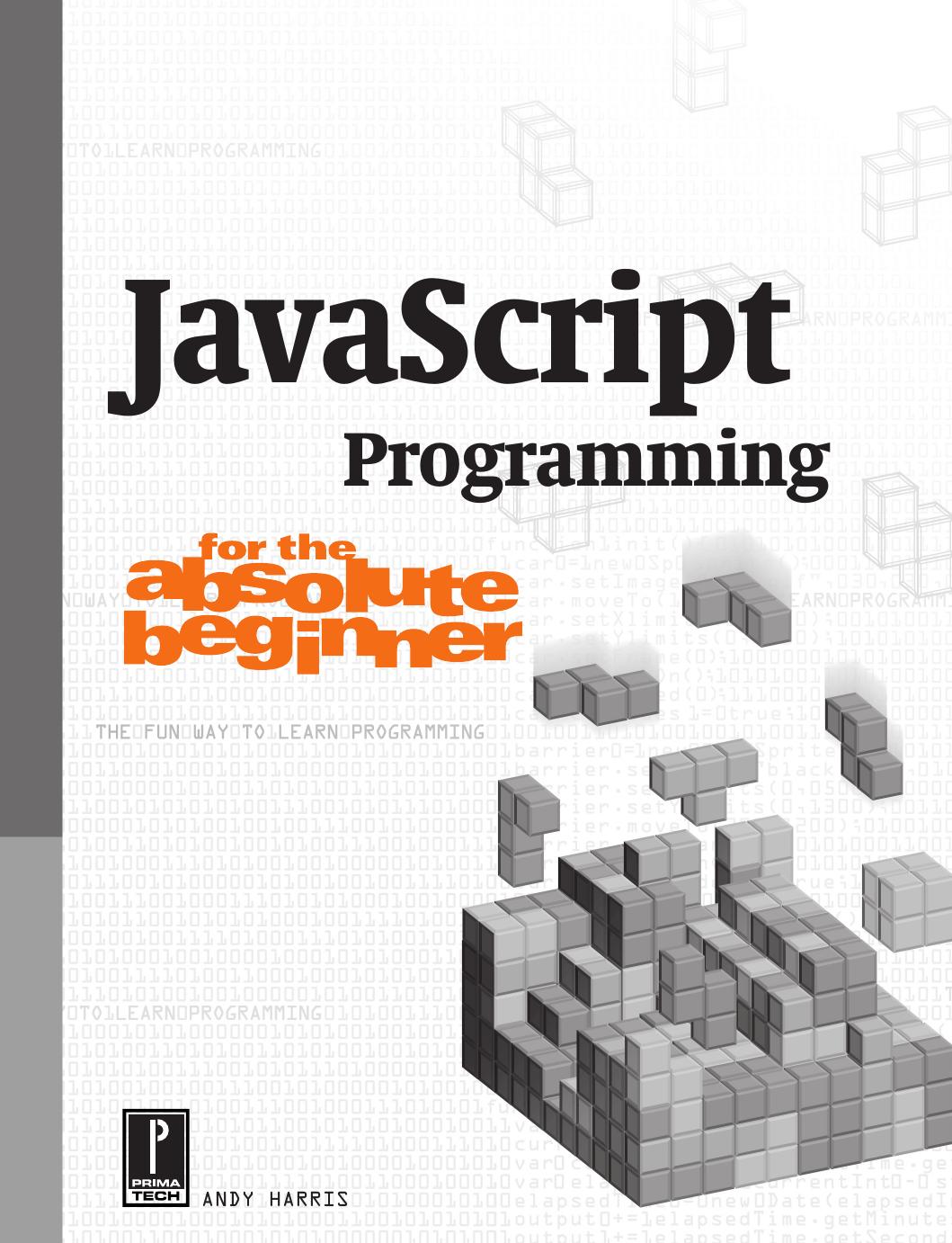 JavaScript Programming for the Absolute Beginner by Harris Andy(Author)