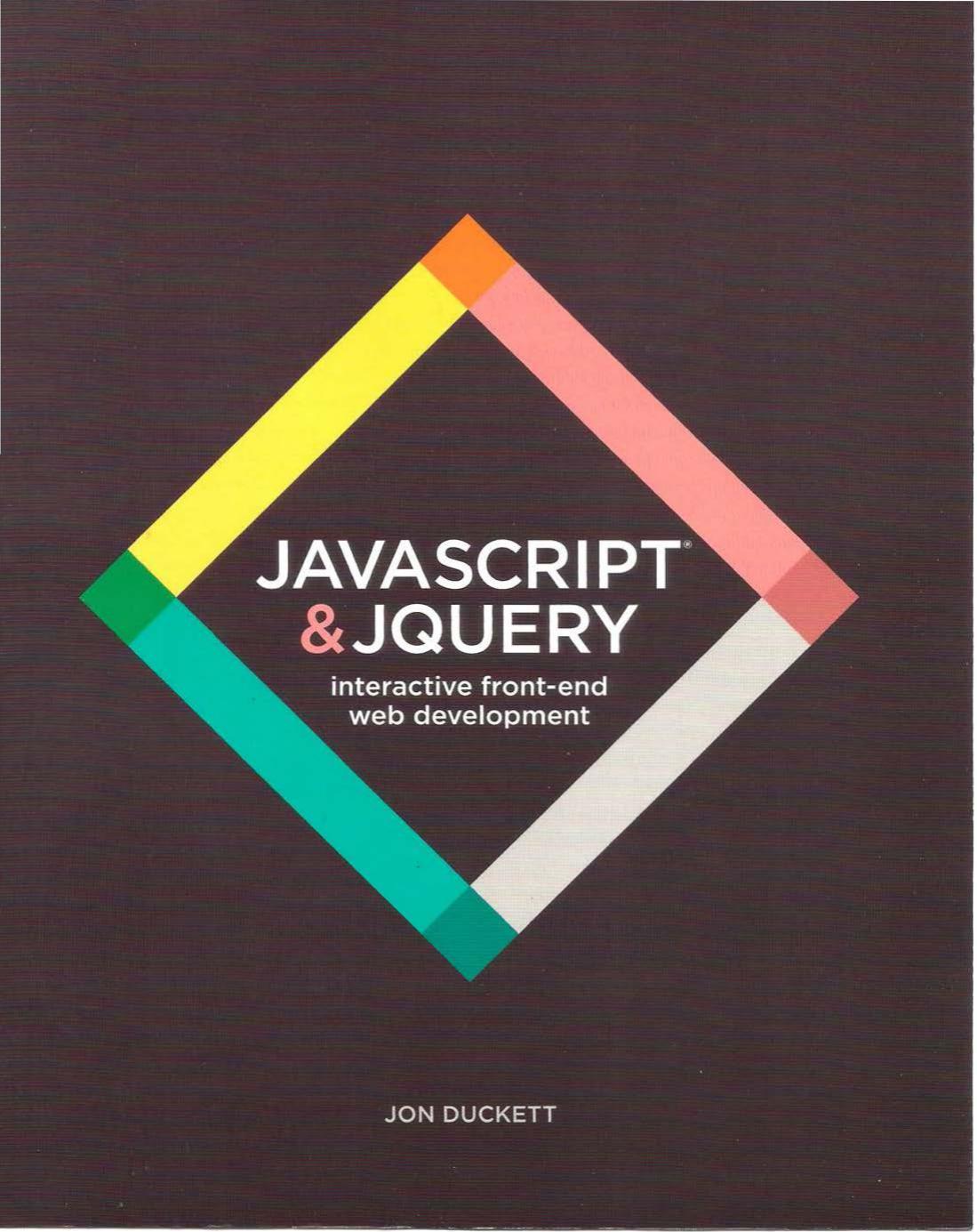 JavaScript and jQuery by Jon Duckett 2014 PDF {SPirate} by Unknown