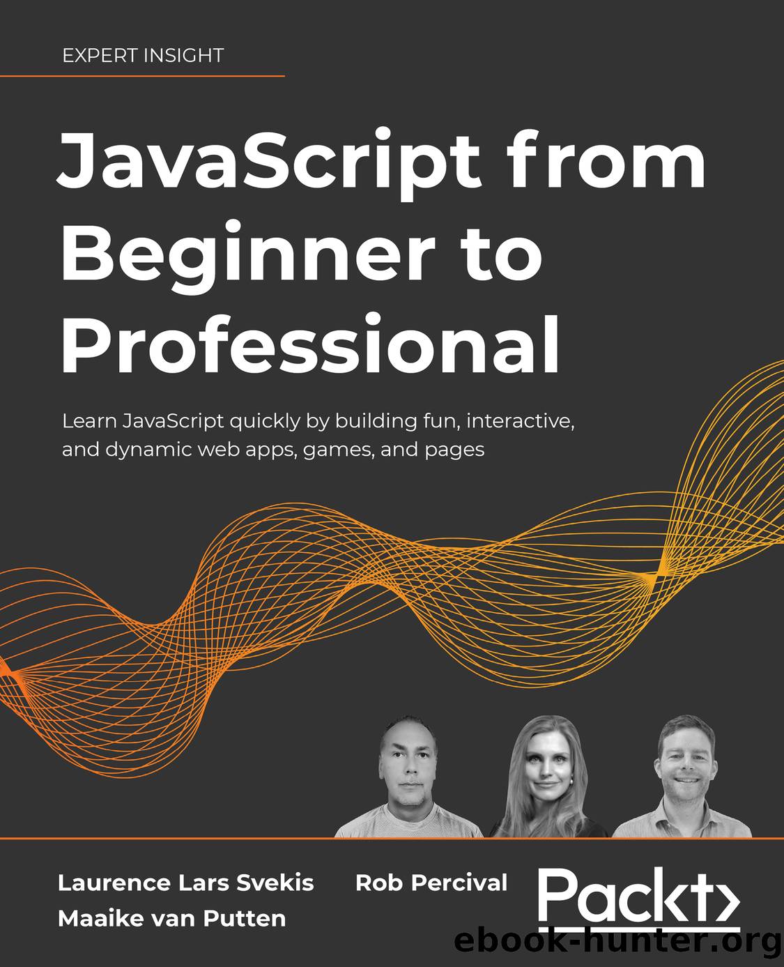 JavaScript from Beginner to Professional by Laurence Lars Svekis & Maaike van Putten & Rob Percival
