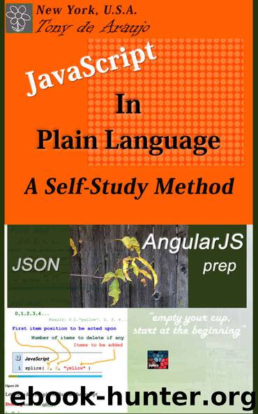 JavaScript in Plain Language - A Self-Study Method: JSON and AngularJS Prep by Tony de Araujo