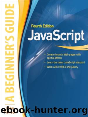 JavaScript: A Beginner's Guide, Fourth Edition: A Beginner's Guide by John Pollock