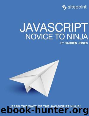 JavaScript: Novice to Ninja by Darren Jones