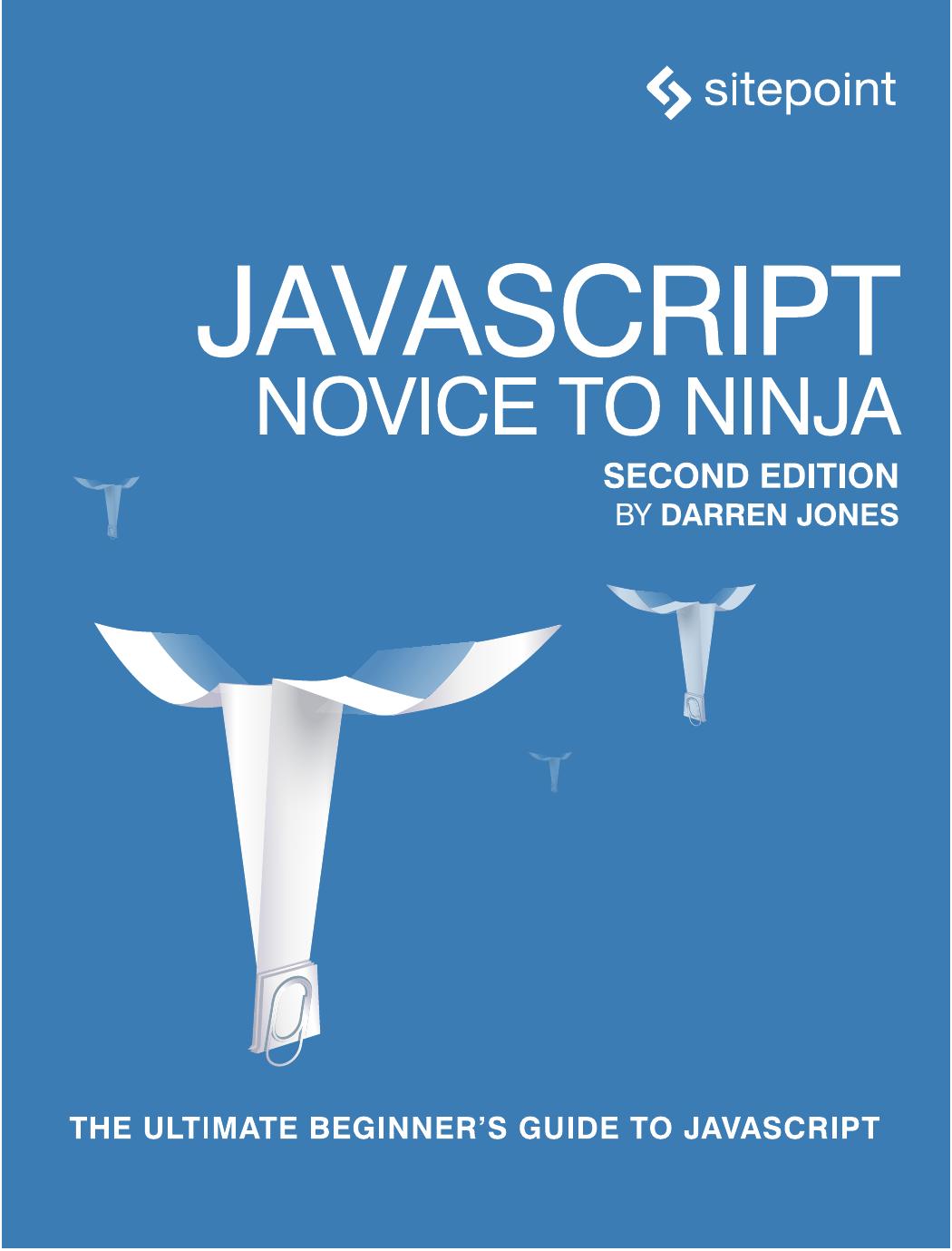 JavaScript: Novice to Ninja, 2nd Edition by JavaScript Novice to Ninja-SitePoint (2017)