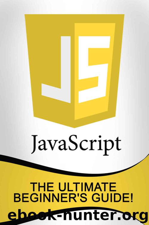 JavaScript: The Ultimate Beginner's Guide! by Andrew Johansen