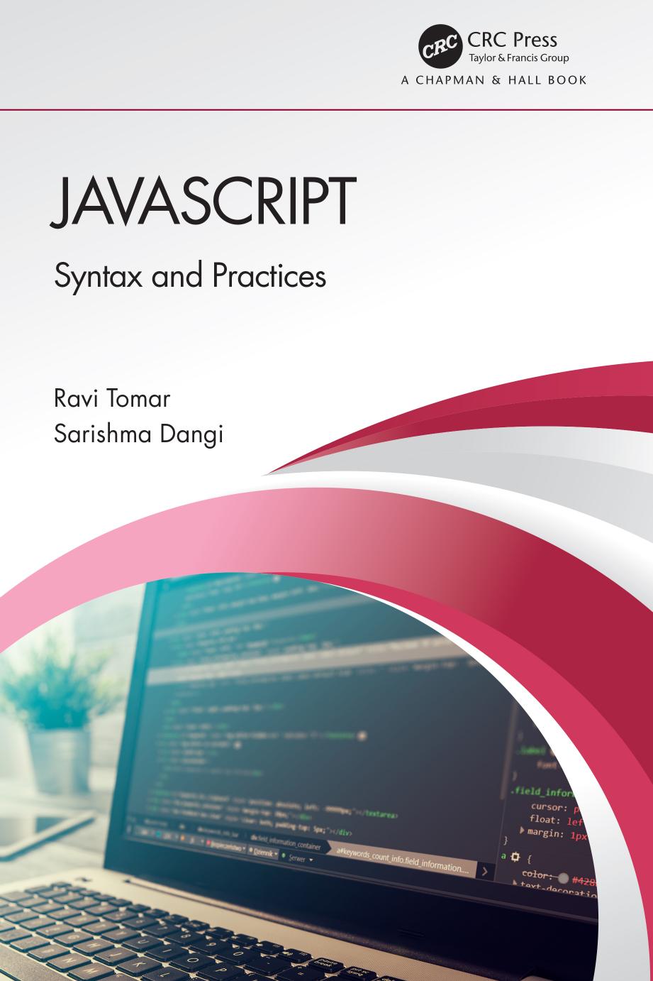 JavaScript; Syntax and Practices; 1 by Tomar Ravi & Dangi Sarishma