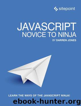 Javascript: Novice to Ninja by Darren Jones