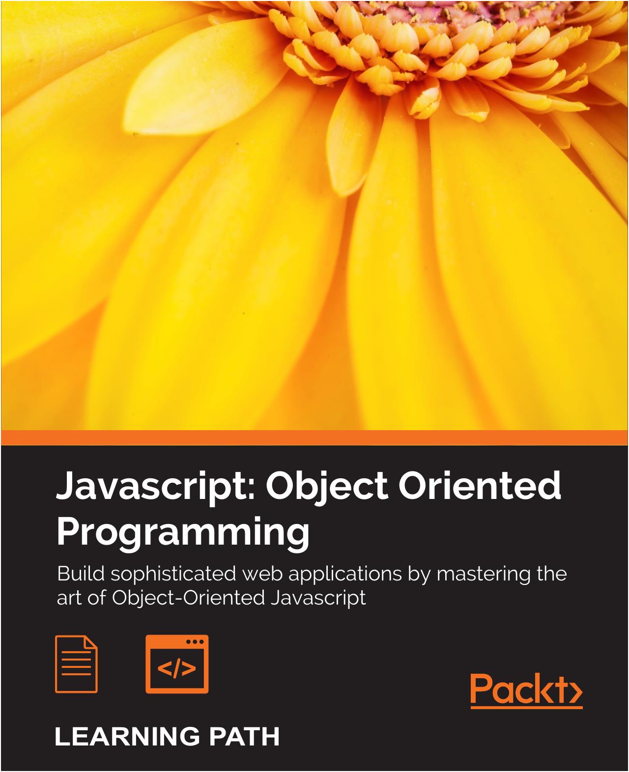 Javascript: Object Oriented Programming by Antani Ved; Hillar Gaston C.; Stefanov Stoyan