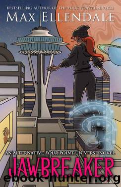 Jawbreaker (Four Point Universe Book 14) by Max Ellendale