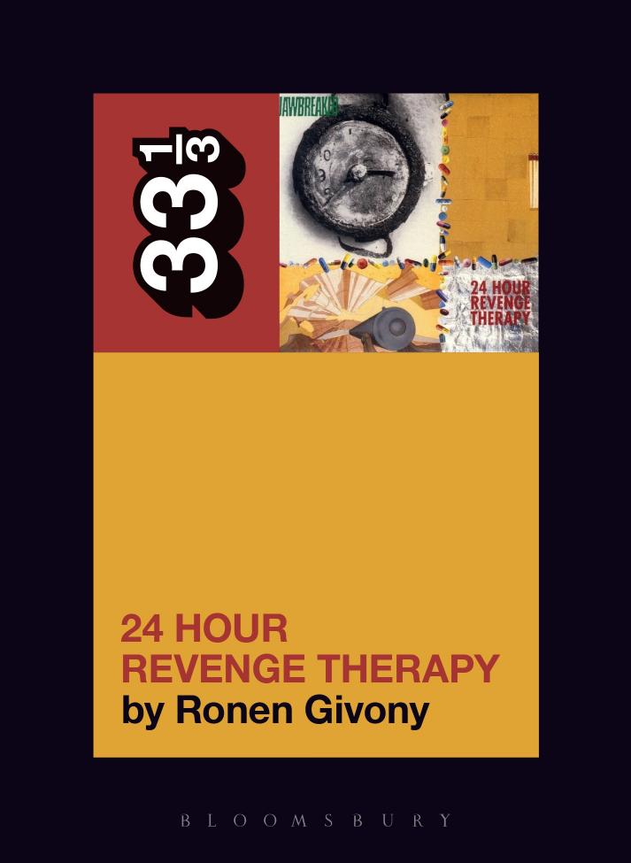 Jawbreaker's 24 Hour Revenge Therapy by Ronen Givony
