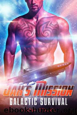 Jax’s Mission: Scifi Alien Adventure Romance (Science Fiction Alien Romance) (Galactic Survival Book 1) by Hana Starr